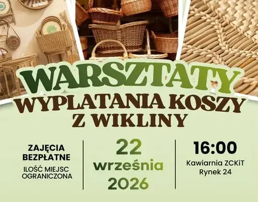Bezpłatne warsztaty wyplatania z wikliny w Ząbkowicach Śląskich