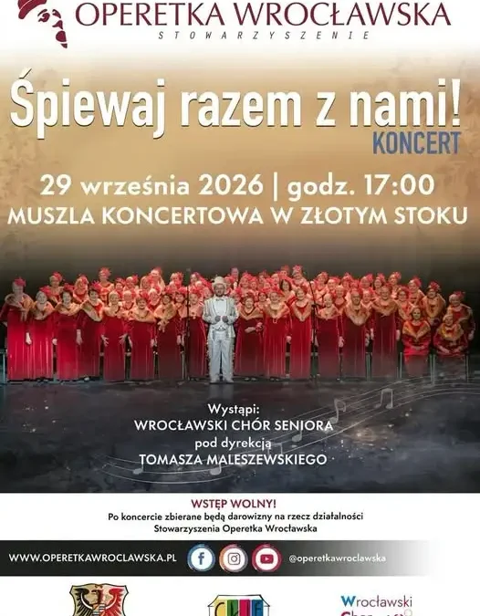 Koncert Wrocławskiego Chóru Seniora w Złotym Stoku – dziś o 17:00