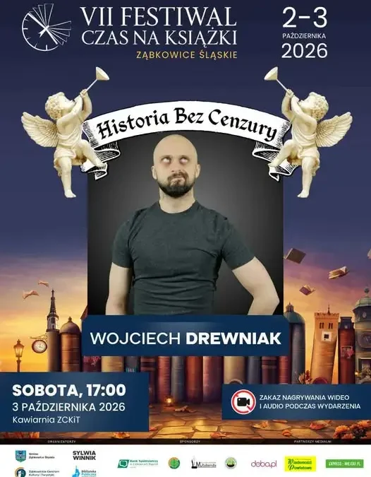 Wojciech Drewniak z „Historii bez cenzury” na VII Festiwalu Czas na Książki w Ząbkowicach Śląskich
