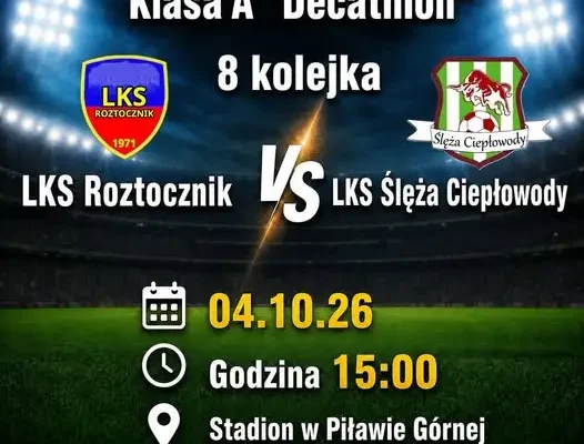 Ślęża Ciepłowody zagra z LKS Roztocznik w Piławie Górnej