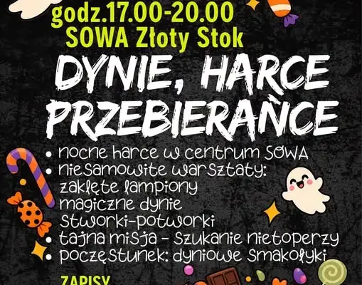 „Dynie, Harce, Przebierańce” – rodzinna zabawa w strefie SOWA w Złotym Stoku