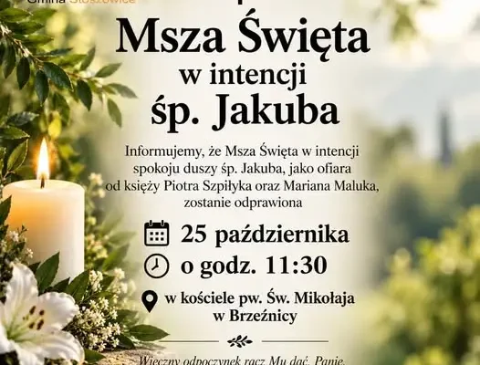 Msza św. w intencji śp. Jakuba Urbasia w Brzeźnicy – 25 października