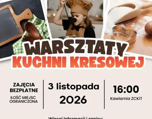 Ząbkowice Śląskie: bezpłatne warsztaty kuchni kresowej dla dzieci i młodzieży