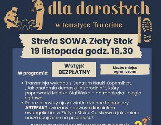 II Wieczór dla dorosłych w Złotym Stoku – true crime, anatomia i tajemniczy artefakt